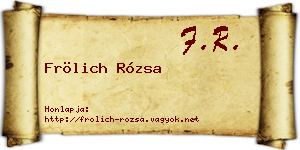 Frölich Rózsa névjegykártya